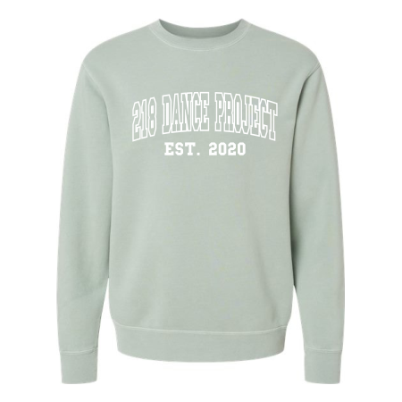 218 Dance - Independent Trading Co. Midweight Pigment-Dyed Crewneck Sweatshirt PRM3500 with 218 DANCE PROJECT EST. 2020 logo