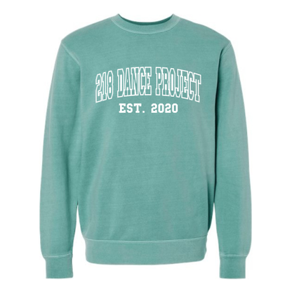 218 Dance - Independent Trading Co. Midweight Pigment-Dyed Crewneck Sweatshirt PRM3500 with 218 DANCE PROJECT EST. 2020 logo