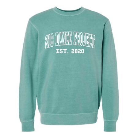218 Dance - Independent Trading Co. Midweight Pigment-Dyed Crewneck Sweatshirt PRM3500 with 218 DANCE PROJECT EST. 2020 logo