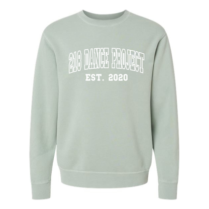 218 Dance - Independent Trading Co. Midweight Pigment-Dyed Crewneck Sweatshirt PRM3500 with 218 DANCE PROJECT EST. 2020 logo
